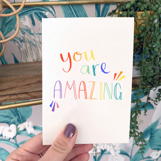 You Are AMAZING! Card