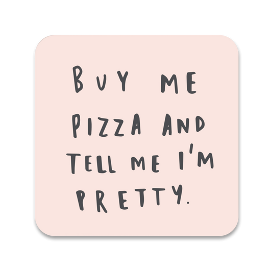 Buy Me Pizza Coaster