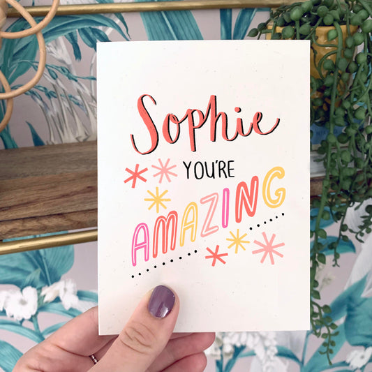 Personalised You're Amazing Card